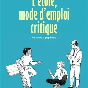L’école, mode d’emploi critique