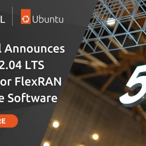 Canonical Announces Ubuntu 22.04 LTS Support for FlexRAN Reference Software