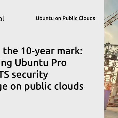 Beyond the 10-year mark: Extending Ubuntu Pro 16.04 LTS security coverage