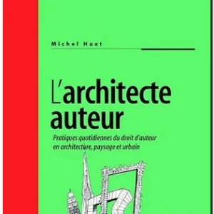 Avis sur le livre : L'architecte Maître D'oeuvre , de Michel Huet