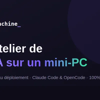 Mini Machine, ton atelier de dev IA sur un mini-PC