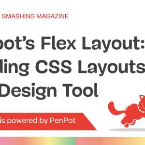 Penpot’s Flex Layout: Building CSS Layouts In A Design Tool