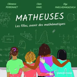 Matheuses. Les filles, avenir des mathématiques
