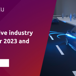 Automotive industry trends for 2023 and beyond