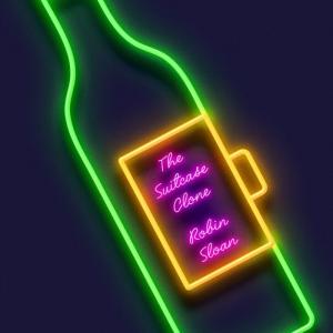 Robin Sloan — The Suitcase Clone