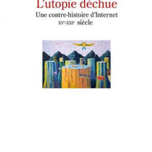 L’utopie déchue