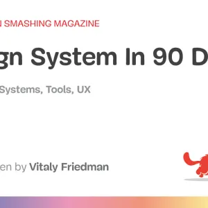 Design System In 90 Days