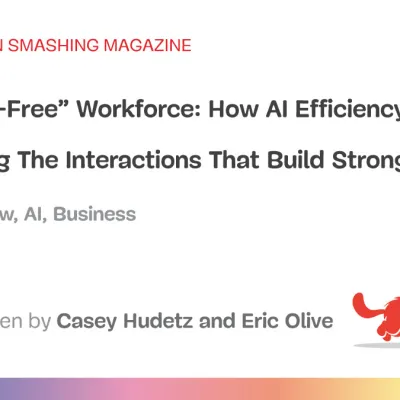 The “Bug-Free” Workforce: How AI Efficiency Is Subtly Disrupting The Interactions That Build Strong Teams