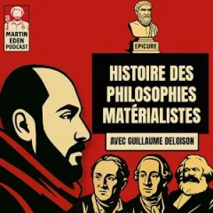 🎧 Histoire des philosophies matérialistes | @GuillaumeDeloison‬