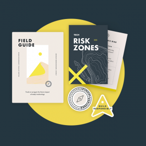 Ethical Explorer Pack – Tools to help manage the future impact of today’s tech