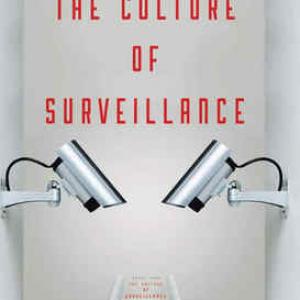 The culture of surveillance