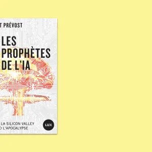 Les prophètes de l’IA : la sidération comme entreprise de diversion