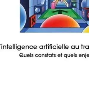 L’intelligence artificielle au travail : « Des transformations hétérogènes, voire paradoxales »
