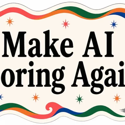 Make AI Boring Again