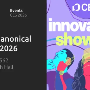 Meet Canonical at CES 2026: A trusted foundation for your device lifecycle