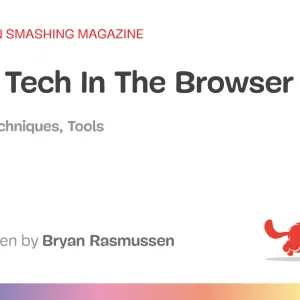 Older Tech In The Browser Stack