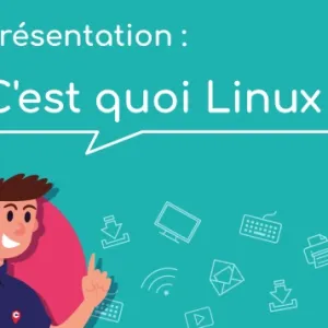 C'est quoi Linux ? | Les Bases du numérique d’intérêt général