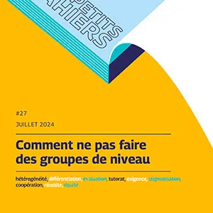 Petit cahier n° 27 – Pour aller plus loin