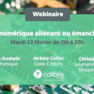 Rediffusion du webinaire "Vers un numérique aliénant ou émancipateur ?"