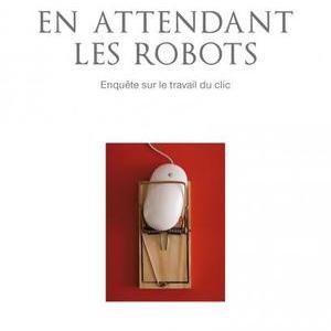 En attendant les robots