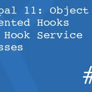 Drupal 11: Object Oriented Hooks And Hook Service Classes