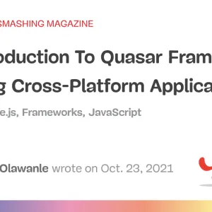 An Introduction To Quasar Framework: Building Cross-Platform Applications