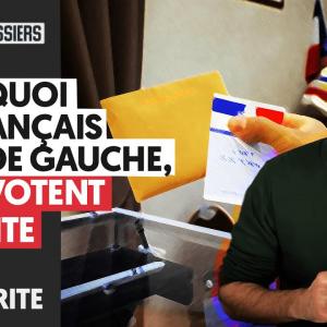 POURQUOI LES FRANÇAIS SONT DE GAUCHE MAIS VOTENT À DROITE
