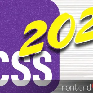 What You Need to Know about Modern CSS (2025 Edition)