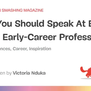 Why You Should Speak At Events As An Early-Career Professional