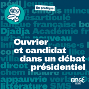 En pratique | Ouvrier et candidat dans un débat présidentiel