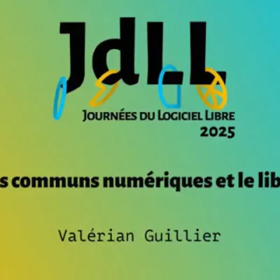 Les communs numériques et le libre - Valérian Guillier - JdLL2025