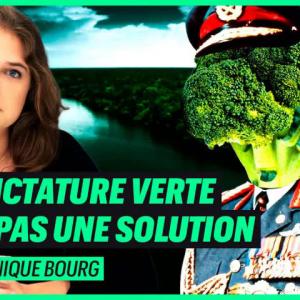 LA DICTATURE VERTE N'EST PAS LA SOLUTION