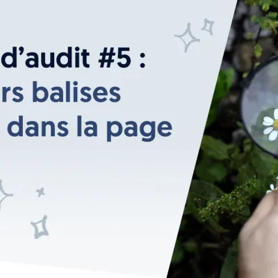 Brèves d’audit #5 : plusieurs balises header dans la page 