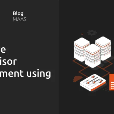 VMware hypervisor deployment using MAAS