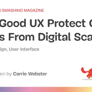 Can Good UX Protect Older Users From Digital Scams?
