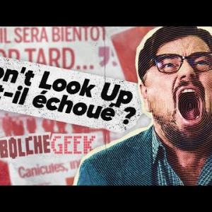 Don't Look Up a-t-il échoué ?
