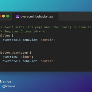 Use overscroll-behavior: contain to prevent a page from scrolling while a <​dialog> is open