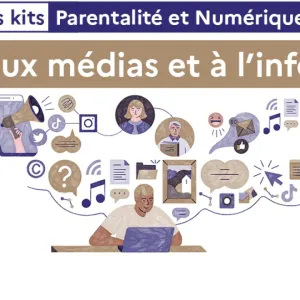 Découvrez le kit de ressources E.M.I Parentalité et Numérique ! | Parentalité et Numérique