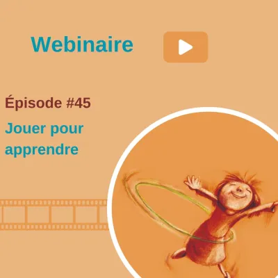 Webinaire – Jouer pour apprendre