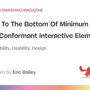 Getting To The Bottom Of Minimum WCAG-Conformant Interactive Element Size