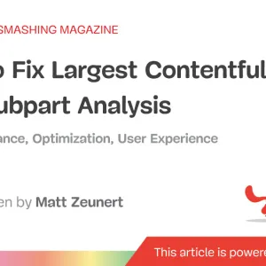 How To Fix Largest Contentful Issues With Subpart Analysis