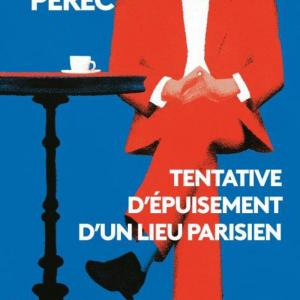Georges Perec — Tentative d’épuisement d’un lieu parisien