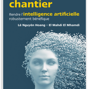 Le fabuleux chantier : améliorer nos machines est-ce nous améliorer nous-mêmes ?