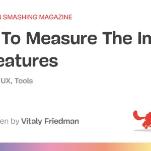 How To Measure The Impact Of Features