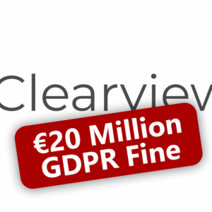 € 20 Mio Fine for Clearview AI in Italy