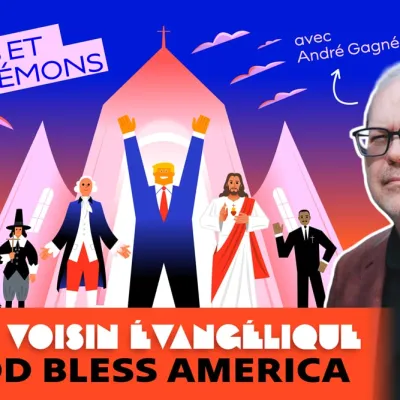 Jésus et les démons - avec André Gagné - God Bless America (ép.1) – Regards protestants