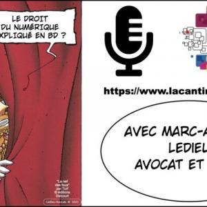#23 Leaks et phylactères, le droit du numérique expliqué en BD avec Marc-Antoine Ledieu