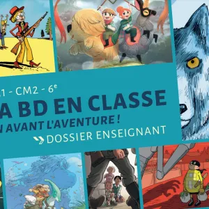 La Bd en classe. Des ressources gratuites du CM1 à la troisième
