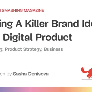 Crafting A Killer Brand Identity For A Digital Product