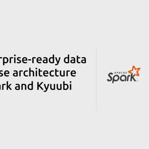 Implement an enterprise-ready data lakehouse architecture with Spark and Kyuubi 